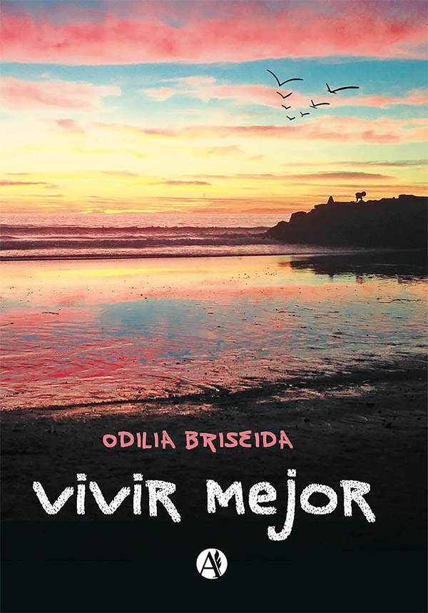 Vivir Mejor by Odilia Briseida